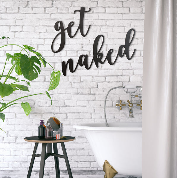 Words on Walls "Get Naked"