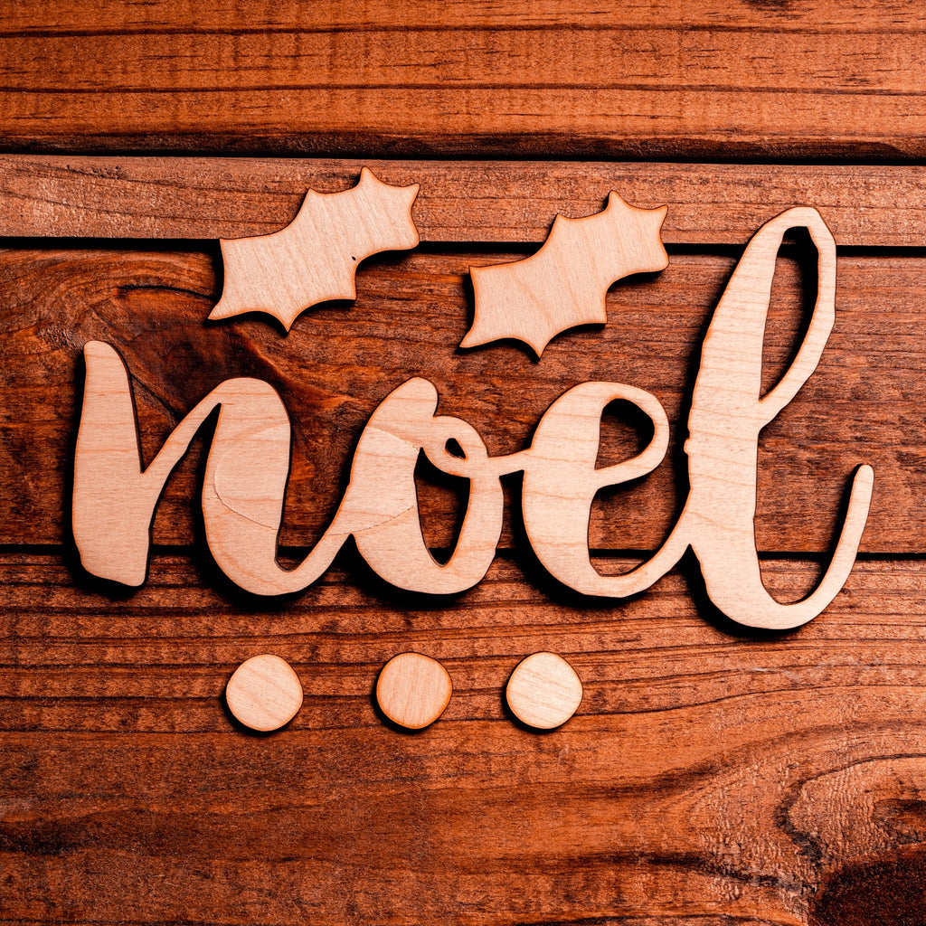 Laser Cut "Noel" With Holly