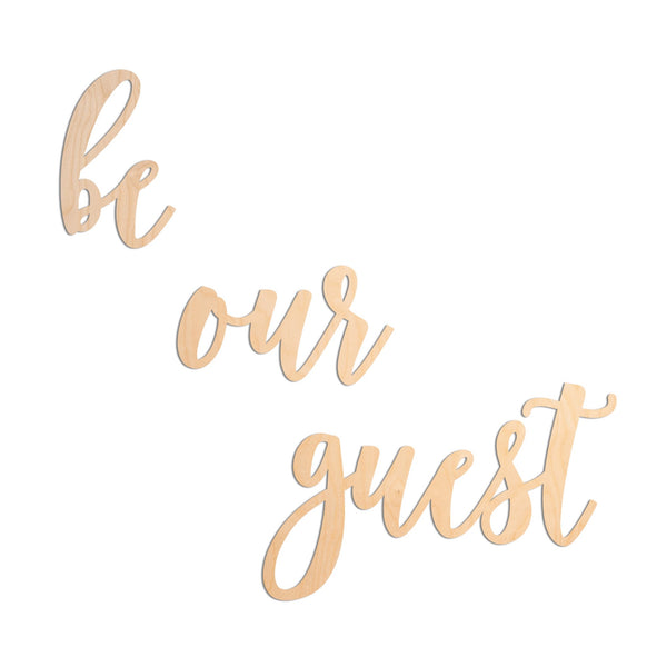 Words on Walls "Be Our Guest"