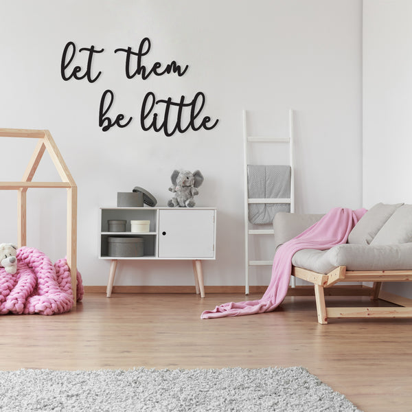 Words on Walls "Let Them Be Little"