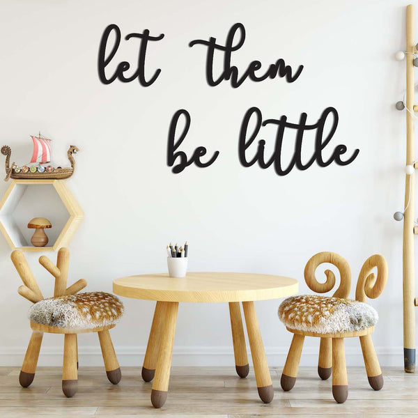 Words on Walls "Let Them Be Little"